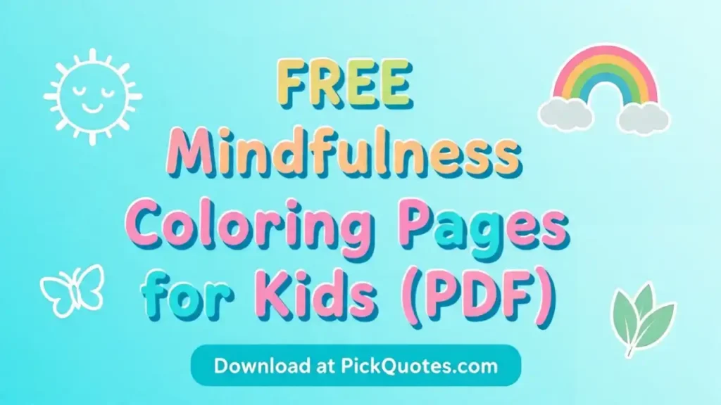 FREE Mindfulness Coloring Pages for Kids (20 Printable Sheets for Relaxation & Focus)